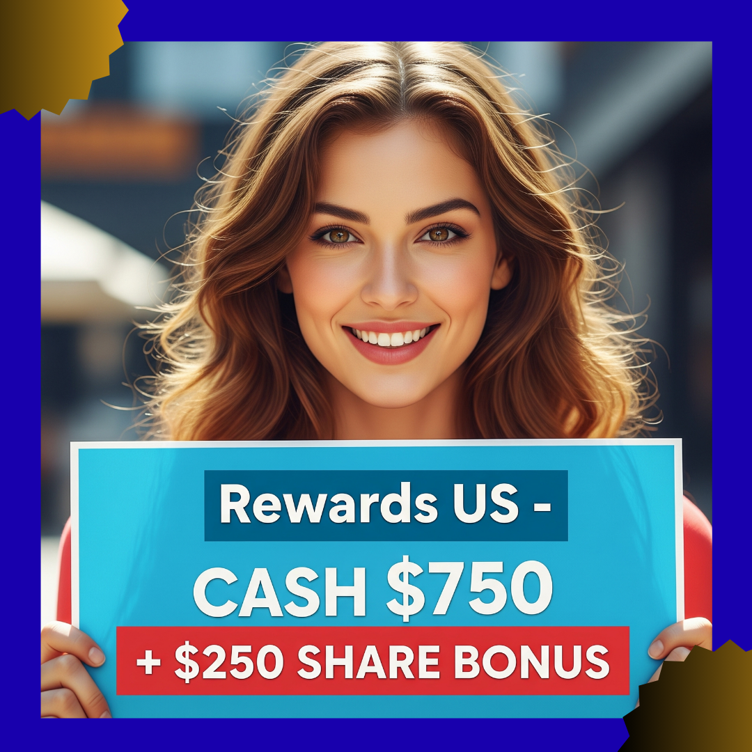 Get your $750 Cash + $250 bonus.