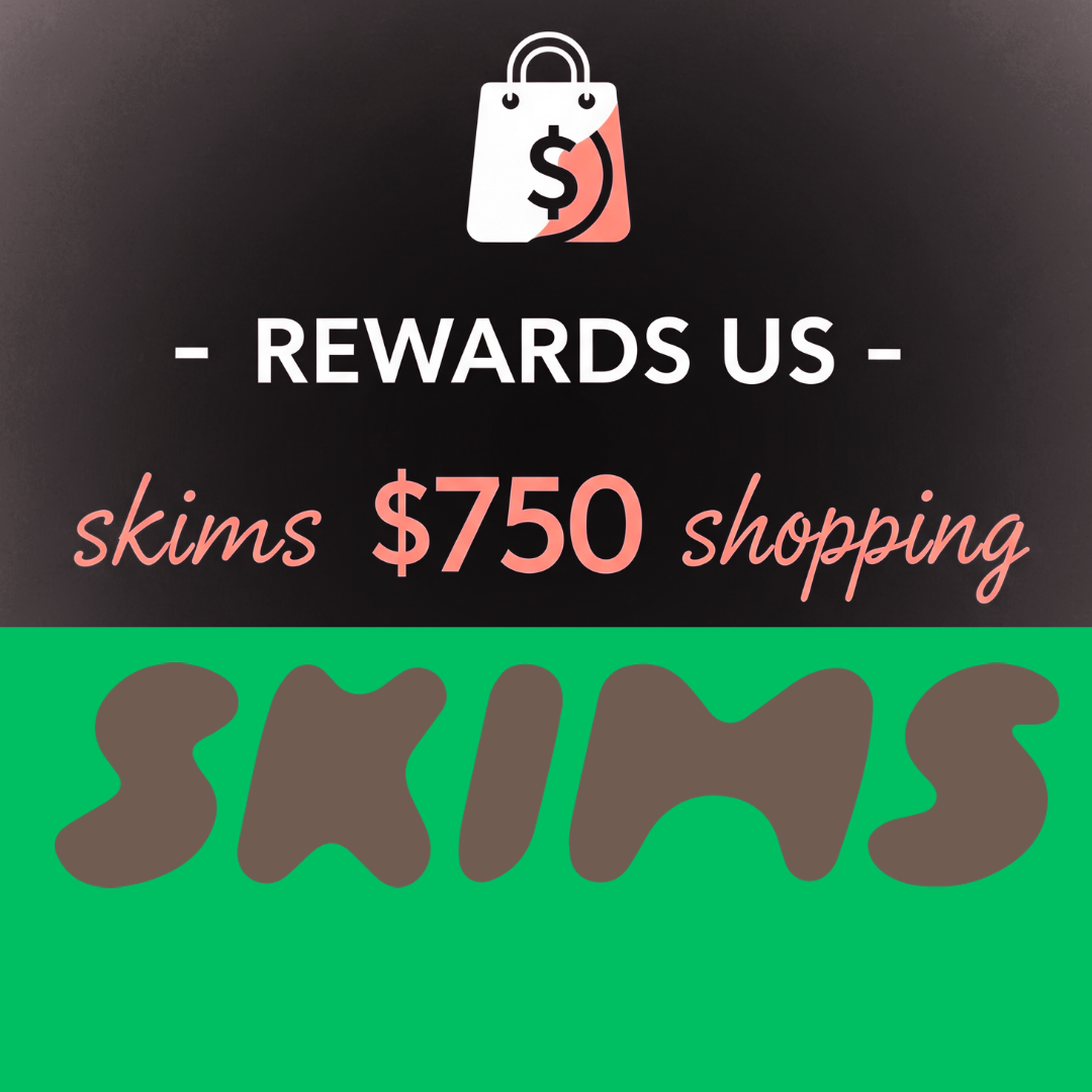Get $750 to spend on Skims!